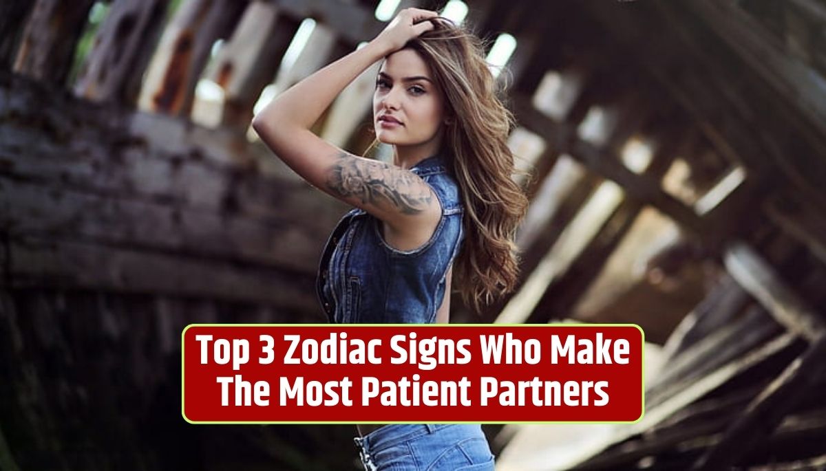 Zodiac signs, patient partners, healthy relationships, astrology insights, effective communication, conflict resolution, ruling planets' influence,