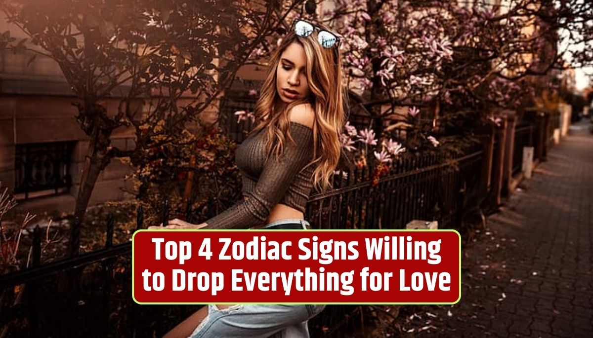 Zodiac signs, dropping everything for love, deep emotional connections, sacrificing for relationships, astrology insights, devotion to partners, ruling planets' influence,