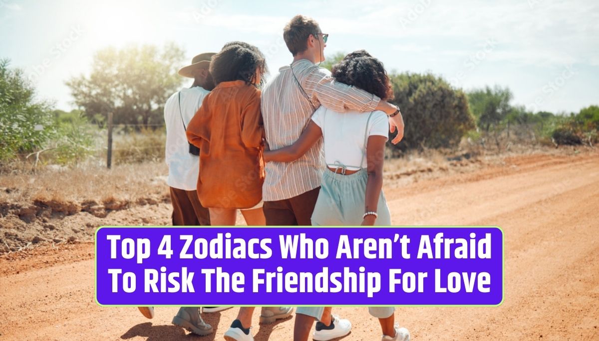 friendship to love, zodiac signs, risk in relationships, emotional journey, transitioning to romance, love's gamble, daring emotions, exploring romance, vulnerable connections, deep emotional bonds,