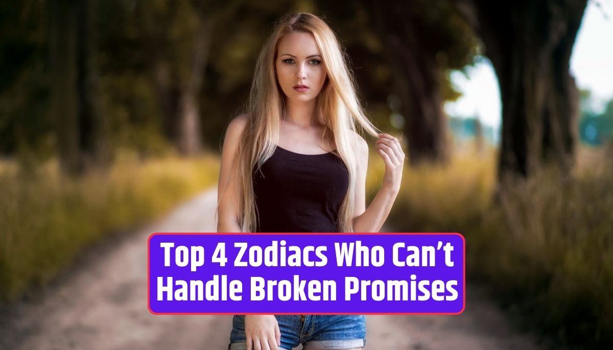 Broken promises, zodiac signs, trust issues, emotional reactions, coping with disappointment, healing after betrayal, handling broken trust, relationship dynamics, emotional sensitivity,