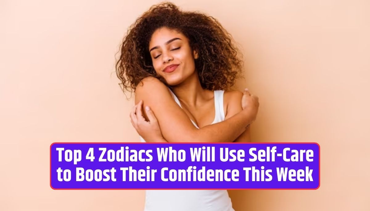 Zodiac signs, self-care for confidence, boosting self-assurance, astrology insights, self-love, self-nurturing, well-being practices, ruling planets' influence on self-care, enhancing self-confidence,