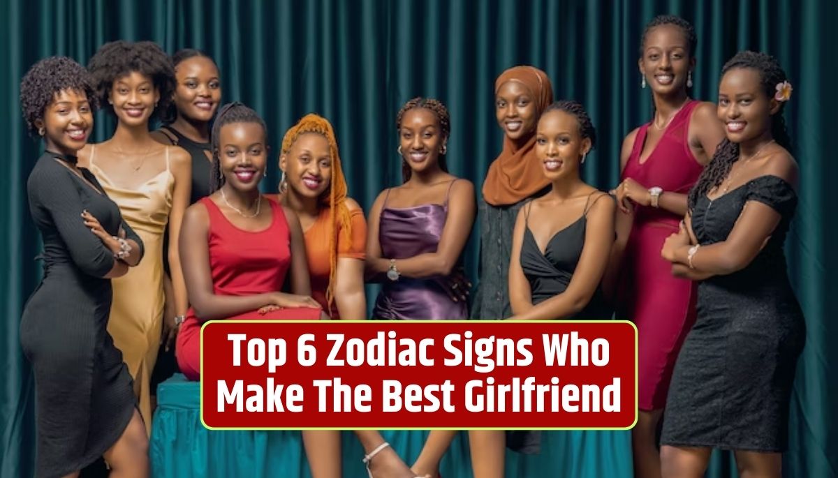Best Girlfriend Zodiac Signs, Relationship Compatibility, Emotional Connection, Love and Understanding, Supportive Partners,