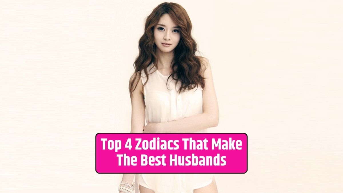 Zodiac signs and marriage, astrology and compatibility, qualities of a good husband, choosing a life partner,
